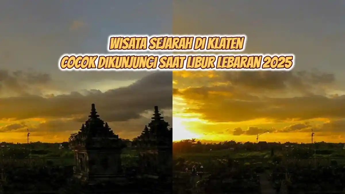 Cuma 43 Menit dari Pusat Klaten, Ada Wisata Dibangun Abad 9, Relief Indah, Destinasi Libur Lebaran