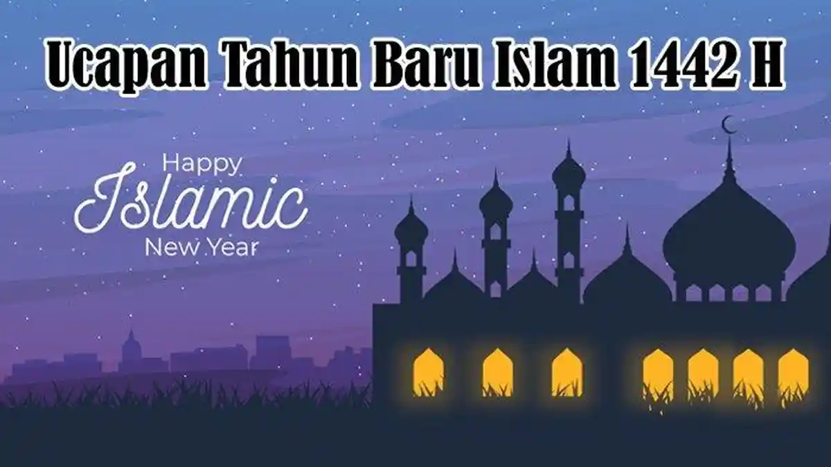 Berikut Kumpulan Gambar dan Ucapan Selamat Tahun Baru Islam 1 Muharram 1442 H Update di Media Sosial