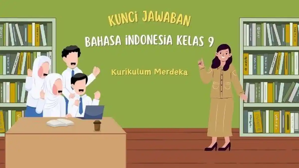 Kunci Jawaban Bahasa Indonesia Kelas 9 Halaman 24 Kurikulum Merdeka: Kohesi dan Koherensi