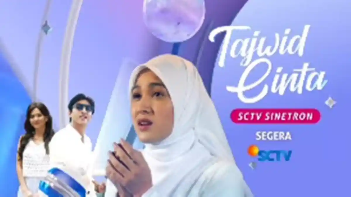 Daftar Nama-nama Pemain Sinetron Tajwid Cinta Segera Tayang di SCTV Lengkap dengan Biodata