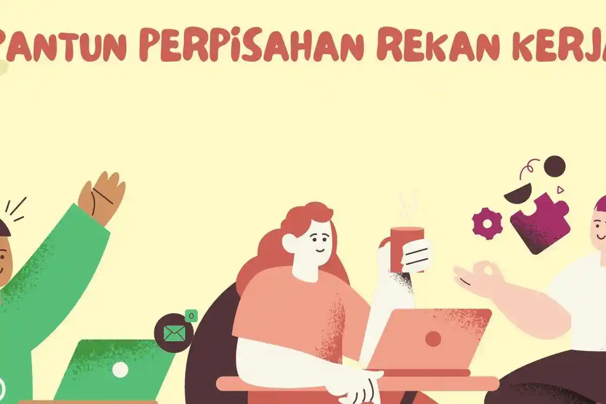 Kumpulan Pantun Perpisahan Rekan Kerja yang Penuh Makna dan Menyentuh Hati