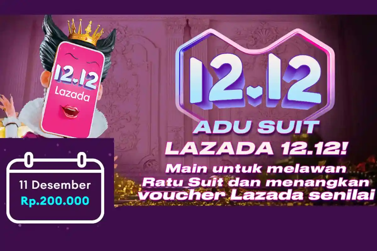 Hari Terakhir Adu Suit Lazada 12.12 Menangkan Voucher Rp 200 Ribu, Ini Link dan Cara Mainnya