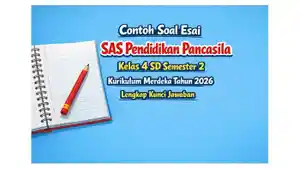 Contoh-soal-esai-SAS-Pendidikan-Pancasila-Kelas-4-SD-semester-2-Kurikulum-Merdeka-Tahun-2026.jpg