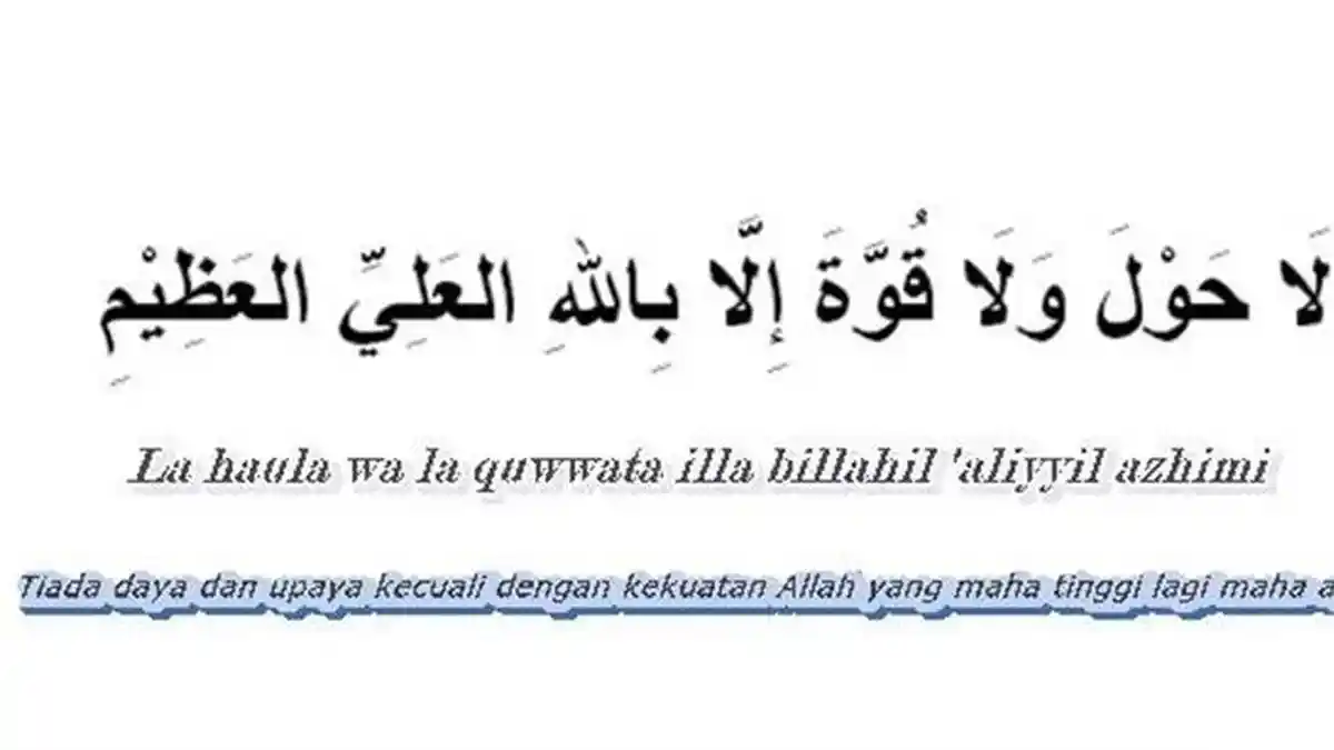 Keutamaan Dzikir lahaulawalaquwataillabillah 100 Kali