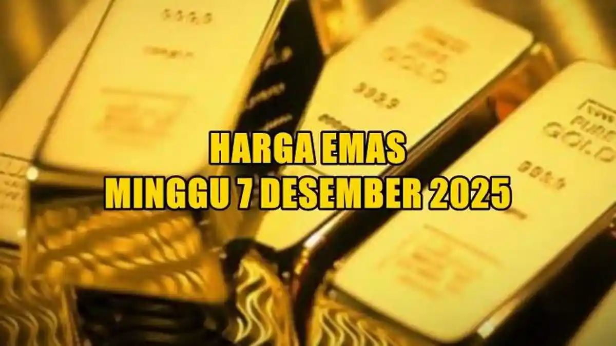 Harga Emas Hari Ini Minggu 7 Desember 2025