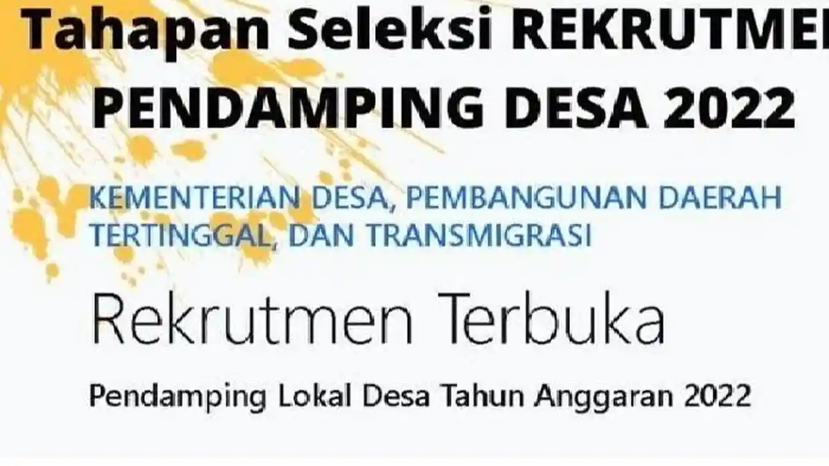 Lowongan Kerja Pendamping Desa 2022, Segini Besaran Gaji PLD dan Cara Daftar Melalui Link Kemendes