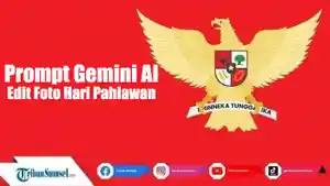 11-Teks-Prompt-Gemini-AI-Edit-Foto-Tema-Hari-Pahlawan-Nasional-10-November-2025.jpg