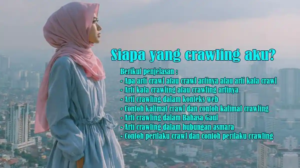Apa Arti Crawl atau Crawl Artinya dan Arti Kata Crawling atau Crawling Artinya - Web dan Bahasa Gaul