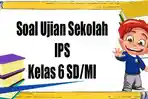Kolase-Tribunpontianakcoid-sid-google-Soal-IPS-Kelas-6-SDMI.jpg