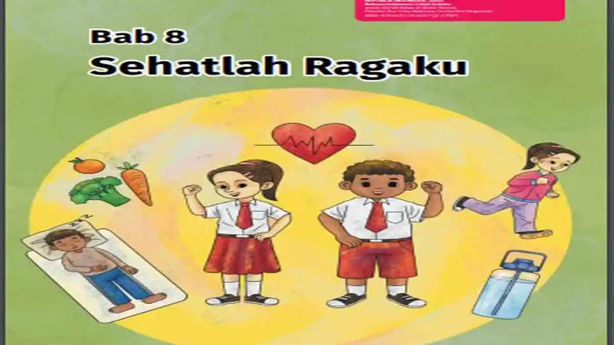 MATERI Bahasa Indonesia Kelas 4 Kurikulum Merdeka Bab 8 Sehatlah Ragaku, Link Buku Smstr 1/2