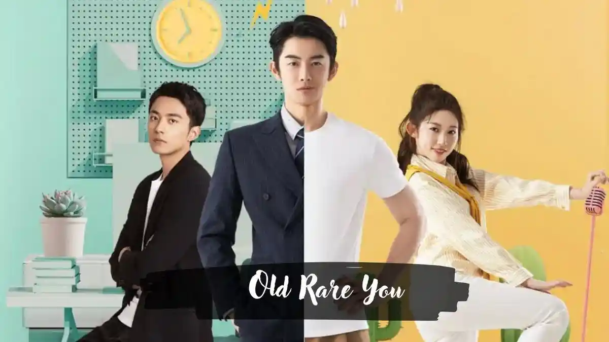 Sinopsis Drama China Old Rare You 2025, Antara Dendam dan Cinta dalam Kepalsuan