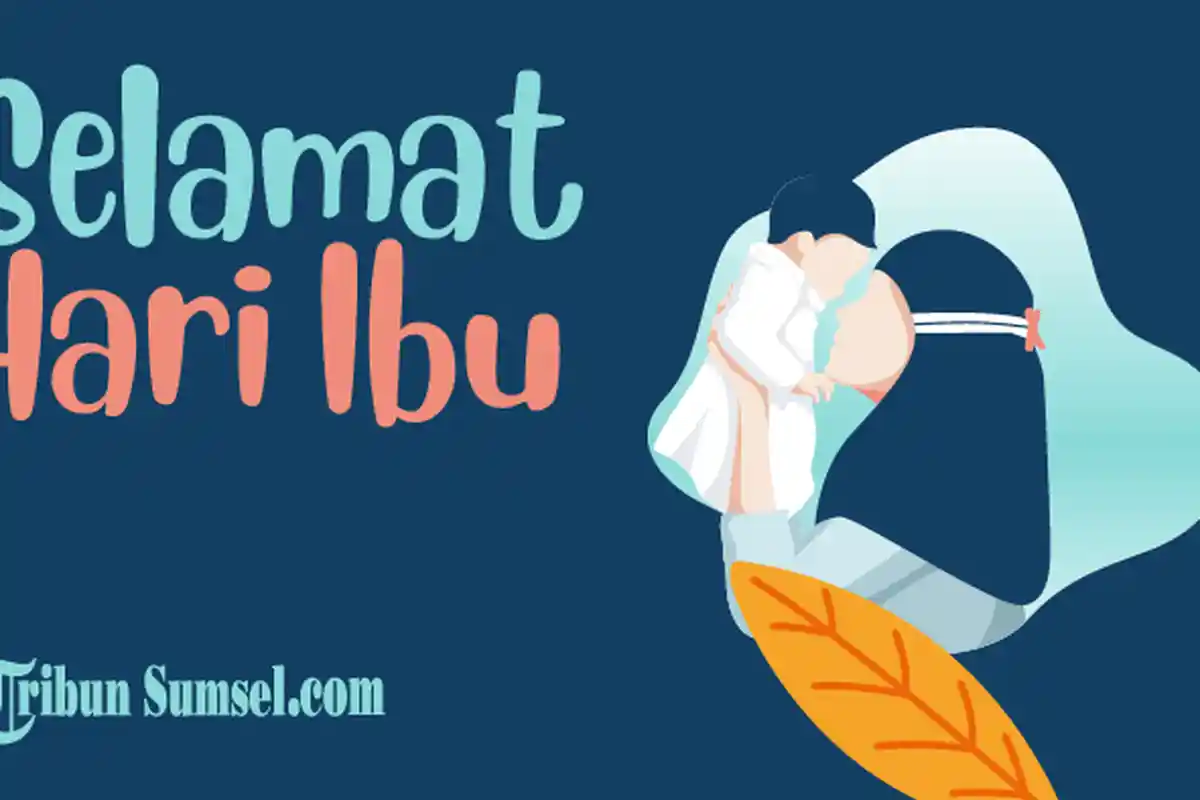 35 Kata Kata Bijak Ucapan Selamat Untuk Hari Ibu 2019, Bisa Dijadikan Status WhatsApp, IG Story, FB