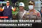 AKBP-Achiruddin-Terancam-jadi-Tersangka-Korupsi-Hingga-Pencucian-Uang-KPK-dan-PPATK-Turun-Tangan.jpg