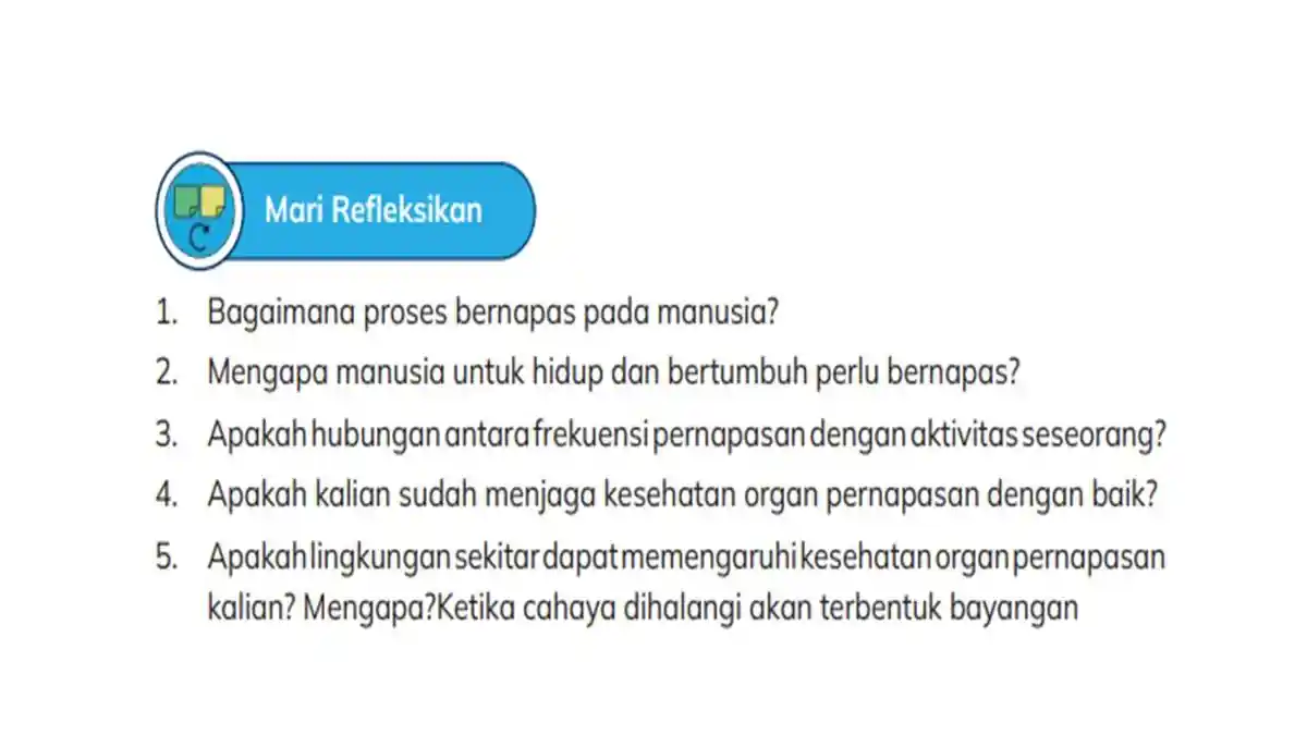 Soal dan Kunci Jawaban IPAS Kelas 5 SD Hal 130 dan 135: Proses Manusia Bernapas