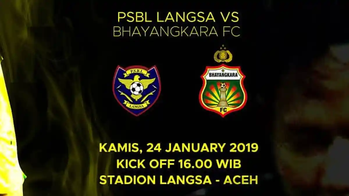 Live Streaming MAXStream PSBL Langsa Vs Bhayangkara FC Piala Indonesia 2019 Sore ini Jam 15.30 WIB