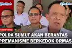 BERANTAS Premanisme Berkedok Ormas di Sumut, Presiden Prabowo Minta Menko Polkam RI untuk Tegas!