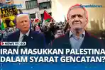 Iran-Masukkan-Palestina-dalam-Syarat-Gencatan-Senjata-dengan-Israel-AS-Ini-Faktanya.jpg