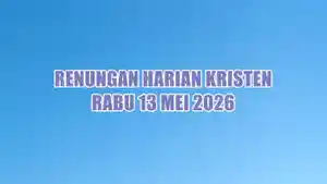 renungan-harian-Kristen-hari-ini-Rabu-13-Mei-2026-shajh.jpg