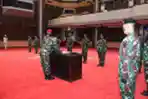 Panglima TNI Pimpin Sertijab Koorsahli, Danpuspom, DanPMPP dan Kapusdalops