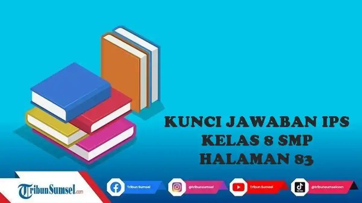 Kunci Jawaban IPS Kelas 8 SMP/MTs Halaman 83, Aktivitas Individu: Mobilitas Sosial