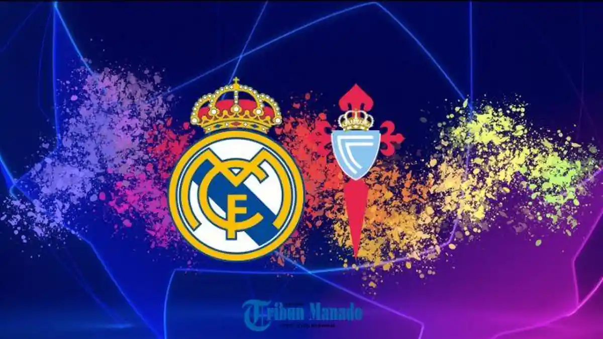 SEDANG BERLANGSUNG Live Streaming Real Madrid vs Celta Vigo, Klik di Link Berikut Ini