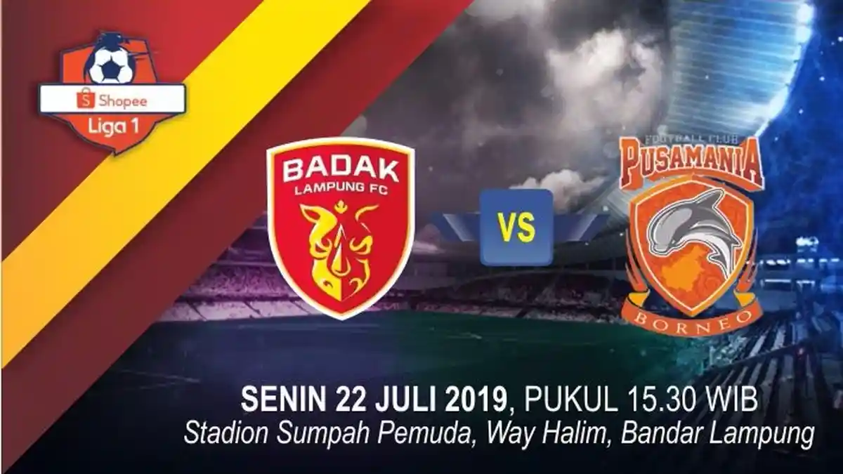 Link Live Streaming Perseru Badak Lampung vs Borneo FC, Senin 22 Juli 2019 Sore Ini
