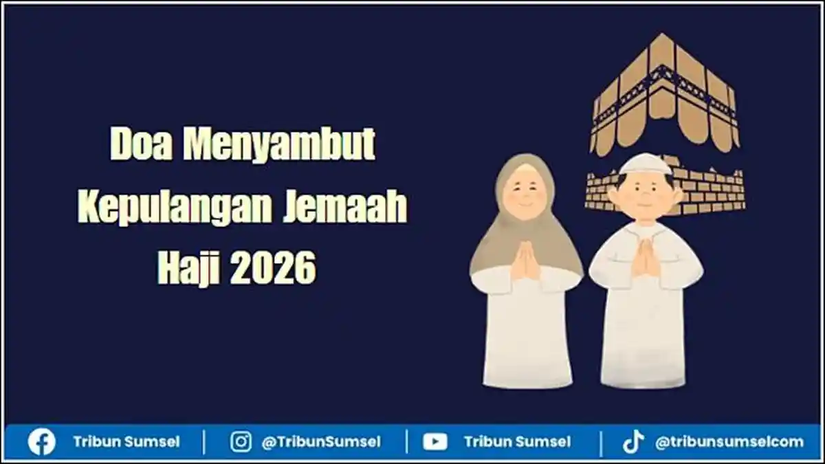 4 Doa Menyambut Kepulangan Jemaah Haji 2026, Teks Arab Lengkap Artinya