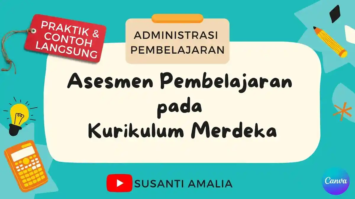 Soal & Kunci Jawaban Post Test Modul 2, Contoh Penerapan Asesmen Dalam Kurikulum Merdeka Yang Tepat