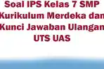 Soal-IPS-Kelas-7-SMP-Kurikulum-Merdeka-dan-Kunci-Jawaban-Ulangan-UTS-UAS.jpg