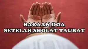 Doa-Setelah-Sholat-Taubat-Hari-Ini-Minggu-7-Juli-2024.jpg