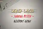 Lirik-Lagu-Sugeng-Riyadi-Ndarboy-Genk.jpg