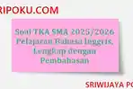soal-TKA-SMA-20252026-pelajaran-Bahasa-Inggris.jpg
