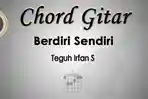 Chord-Gitar-Lagu-Berdiri-Sendiri-Teguh-Irfan-S.jpg