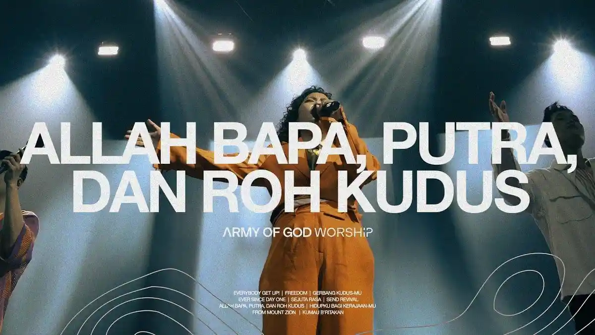 Lirik Lagu Allah Bapa, Putra, dan Roh Kudus - Army of God Worship