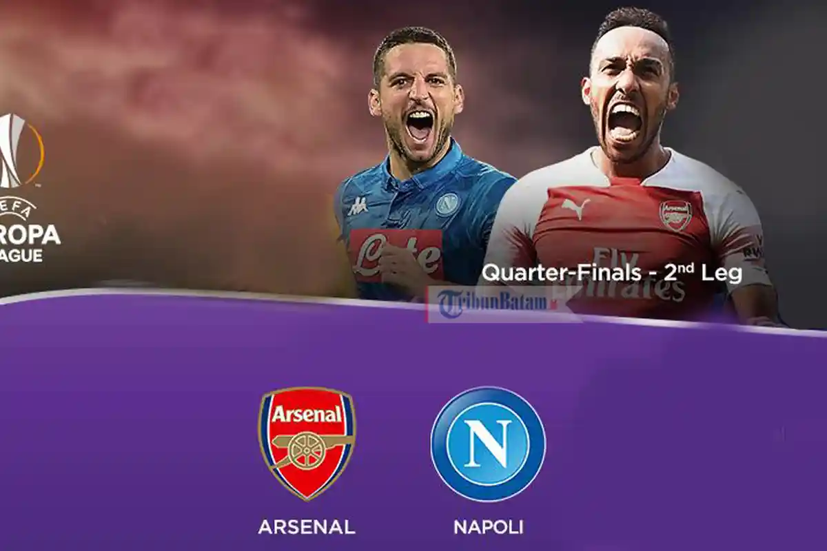 Link Live Streaming RCTI Napoli vs Arsenal Liga Eropa Pukul 01.30 WIB