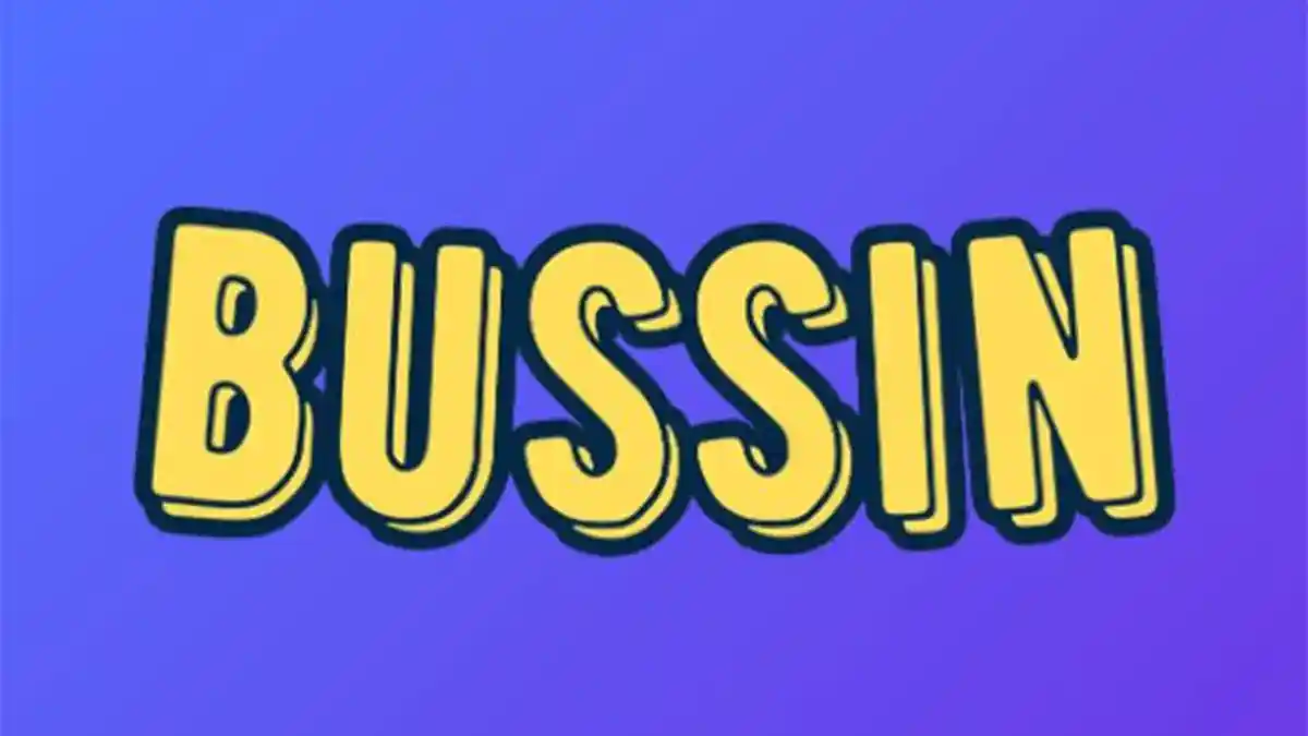 ARTI Kata Bussin Bahasa Gaul Terbaru yang Lagi Viral Media Sosial