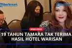 Kisah-Pilu-Tamara-Bleszynski-Hotel-Warisan-Dijadikan-Jaminan-Utang.jpg