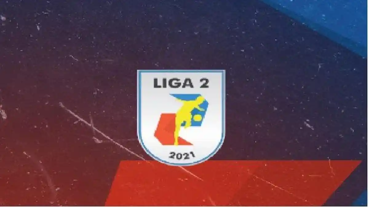 Liga 2 2021 Sudah Memasuki Babak 8 Besar, Ini Jadwal Lengkapnya