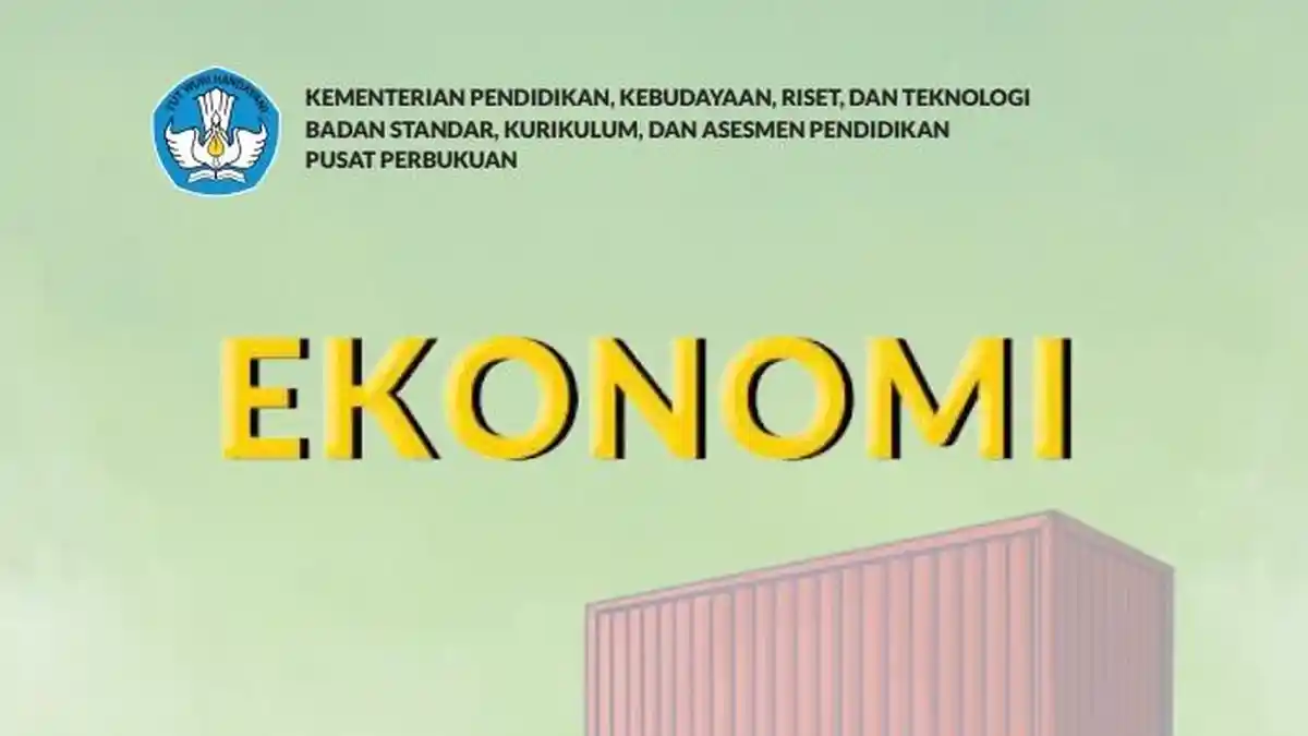 GRATIS! Link Download PDF Buku Siswa Kurikulum Merdeka SMA/SMK Kelas 11-12 Mapel Ekonomi