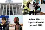 4-berita-populer-kamis-9-januari-2025.jpg