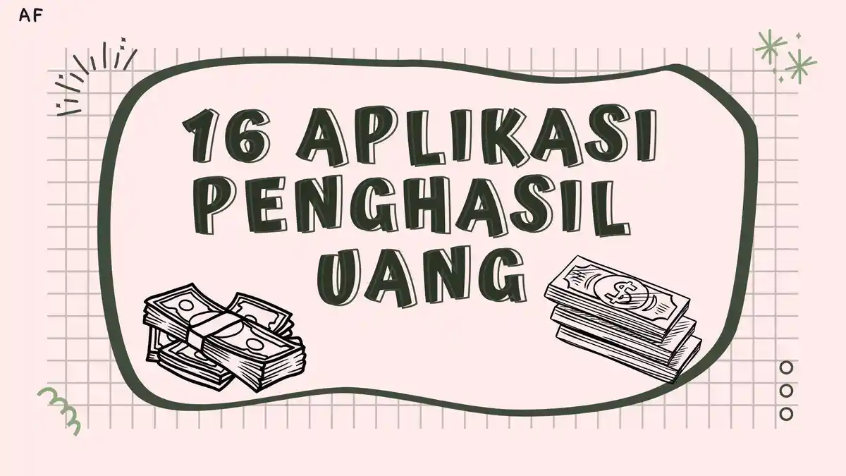 16 Aplikasi Penghasil Uang Rp 50 Ribu Perhari, Tercepat Membayar Langsung ke DANA
