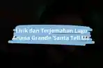 Lirik-dan-Terjemahan-Lagu-Santa-Tell-Me-Yang-Viral-di-TikTok.jpg