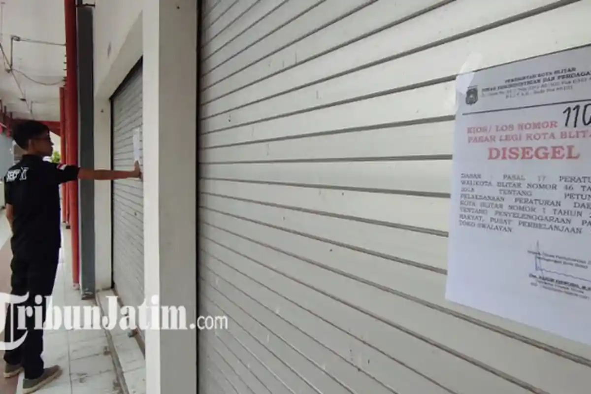 Lama Tak Bayar Retribusi, 48 Kios Pasar Legi Blitar Disegel, 2 Kali Peringatan Tak Digubris Pemilik