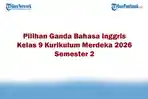 Soal-Jawaban-47-Pilihan-Ganda-Bahasa-Inggris-Kelas-9-Kurikulum-Merdeka-2026-Semester-2.jpg