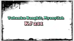 Tuhanku-Bangkit-Nyanyilah-KJ-211jghjhg.jpg