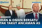 Iran-dan-Oman-Bersatu-Bahas-Selat-Hormuz-Tak-Gubris-Ancaman-AS.jpg