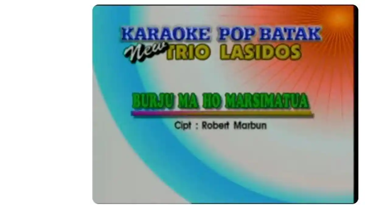 Chord dan Lirik Lagu Batak Burju Ma Ho Marsimatua Dipopulerkan oleh New Trio Lasidos