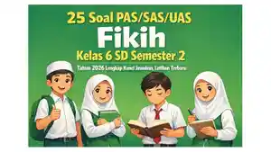 25-latihan-soal-PASSASUAS-Fikih-kelas-6-SD-semester-2-tahun-2026.jpg