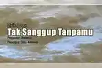 Lirik-Lagu-Tak-Sanggup-Tanpamu-Antonia.jpg