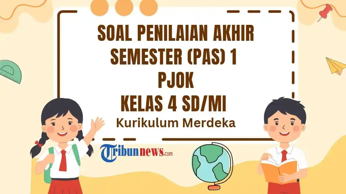 30 Soal PAS PJOK Kelas 4 dan Kunci Jawaban SAS Pendidikan Jasmani, Olahraga, dan Kesehatan